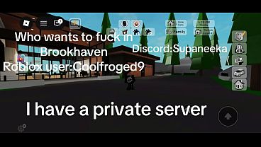 Who wants to fuck in Roblox brookhaven