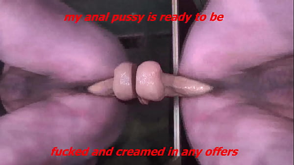If you like fucking anal pussy then my anal pus...