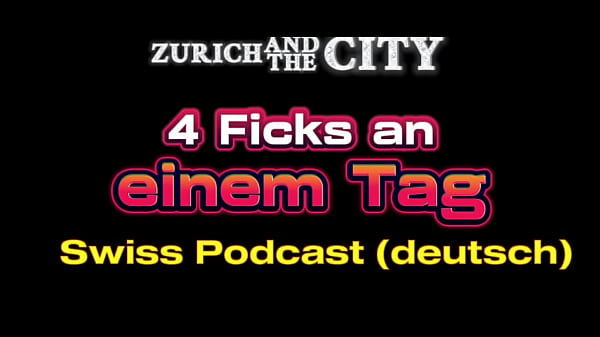 4 FUCKS in 1 Day – XXX PODCAST in German