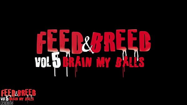 Download Video - Feed & Breed &num;5 - Drain My Balls Scene 4 - Sean Sawyer   Trey Donovan