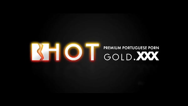 Anal Visit Hour   Premiere Portuguese Porn by HotGold