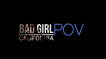 Bad Girl POV California - Lola Aiko