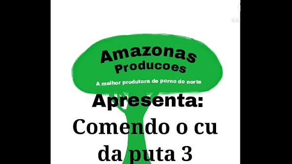 Comendo o cu da puta 3