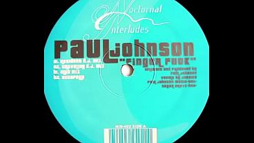 Paul Johnson – Finger Fuck (Resident D.J Mix)