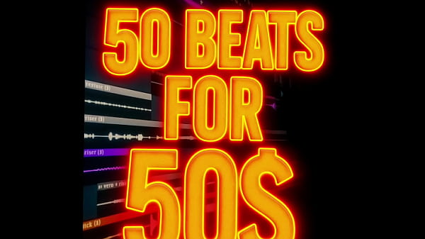 50 beats for 50$ 88 sec