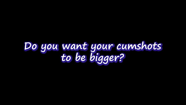 How to get bigger cumshots! Our cumshot trainin...