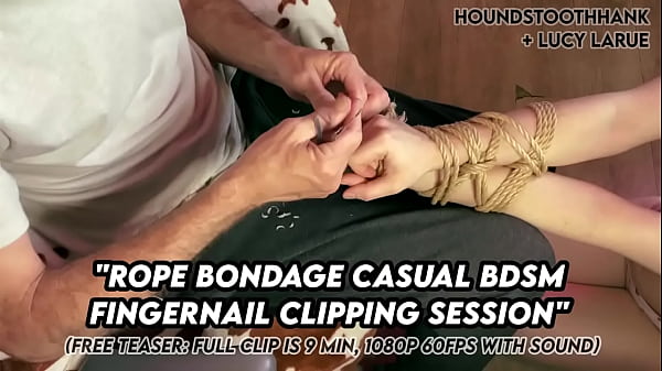  Rope Bondage Casual BDSM Fingernail Clipping Session