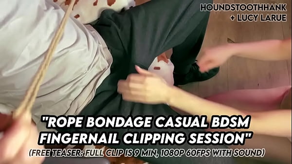 Rope Bondage Casual BDSM Fingernail Clipping Session