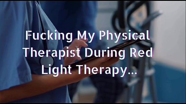 Fucking My Physical Therapist