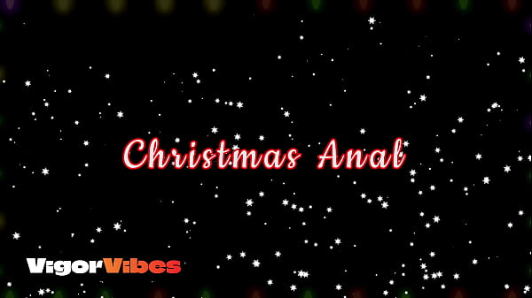 Christmas Anal