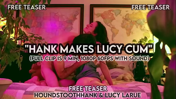 Hank Makes Lucy Cum