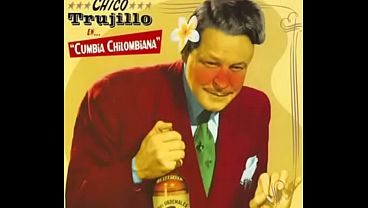 Cumbia Chilombiana - Chico trujillo (album comp...