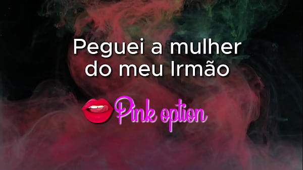 Download Video - Transei Com A mulher do meu irm&atilde;o - Contos Er&oacute;ticos