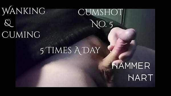 Wanking & Cuming 5 Times A Day - Cumshot No. 5 ...