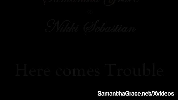 Dom Diva Samantha Grace Binds & Pleases Hot Nikki Sebastian!