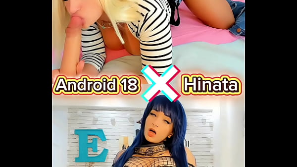 Android 18 x Hinata cosplay which one is the hottest in your opinion??