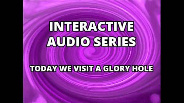 Interactive Audio Series TODAY WE VISIT THE GLO...