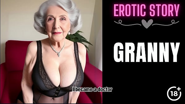 Download Video - &lbrack;GRANNY Story&rsqb; Granny Wants To Fuck Her Step Grandson Part 1
