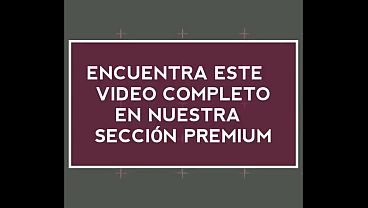 Milf mexicana monta la verga y se pone en 4 para recibir su leche (completo en red)