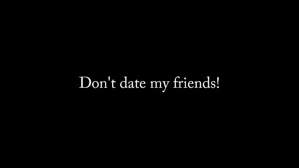 thumb dont date my fr iends