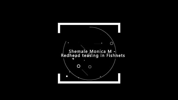 Shemale Monica M - Redhead teasing in Fishnets