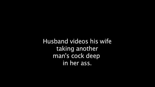 Download Video - Husband  videos his wife's ass get fucked by another man again