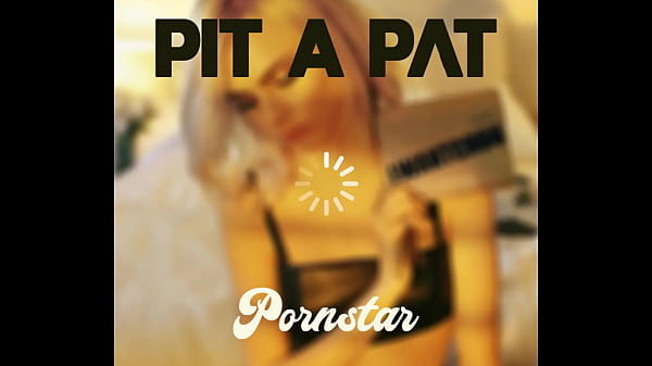 CAM PART 1 - Pornstar (Pit a Pat)