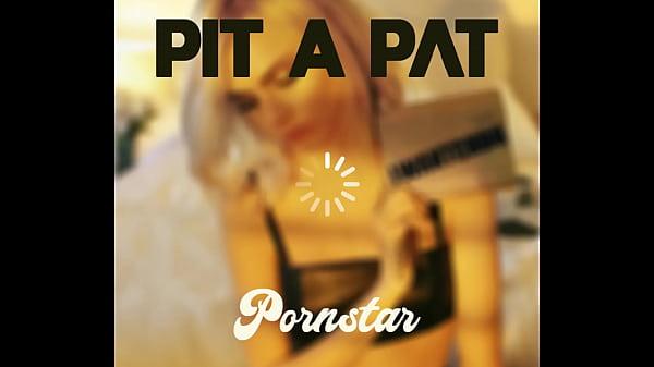 CAM PART 1 - Pornstar (Pit a Pat)