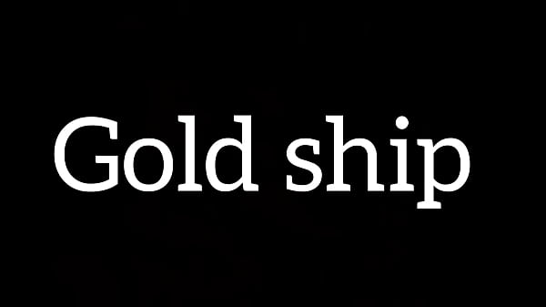 Gold ship compilation