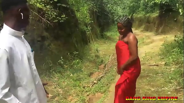 REVEREND FUCKING AN AFRICAN GODDESS ON HIS WAY TO EVANGELISM - HER CHARM CAUGHT HIM AND HE SEDUCE HER INTO THE FOREST AND FUCK HER ON HARDCORE BANGING