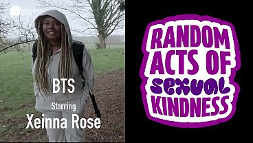 Random Acts Of Sexual Kindness with Xeinna Rose BTS