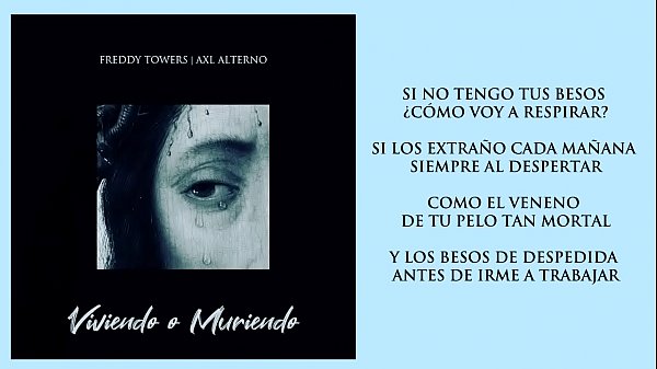 AXL ALTERNO & FREDDY TOWERS - Viviendo o muriendo
