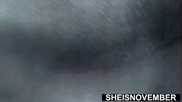 Sheisnovember Shows Off Her Thick Body And Big Natural Tits While Spreading Her Pussy