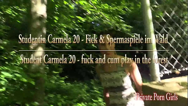 Studentin Carmela 20 - Fick und Spermaspiele im Wald
