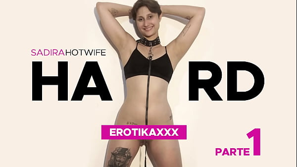Sadira Hotwife - HARD - EROTIKAXXX - Complete scene Part 01