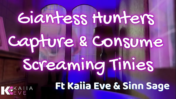Giantess Hunters Capture & Consume Screaming Tinies