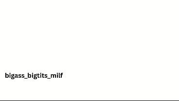- FETICHE DE - ANO- MILF- TETAS GRANDES- MASTURBACIÓN- MILF
                   - FETICHE DE - ANO- MILF- TETAS GRANDES- MASTURBACIÓN- MILF muchos negros