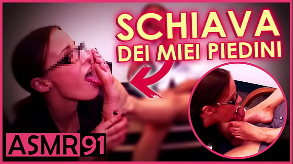 Sklavin Meiner Füße - Italienische Asmr -Dialoge
