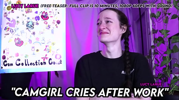 Camgirl Cries After Work
