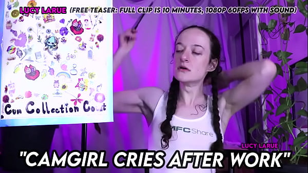 Camgirl Cries After Work