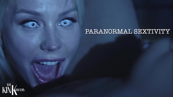 PARANORMAL SEXTIVITY . PART I