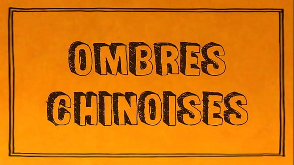 Ombres Chinoises