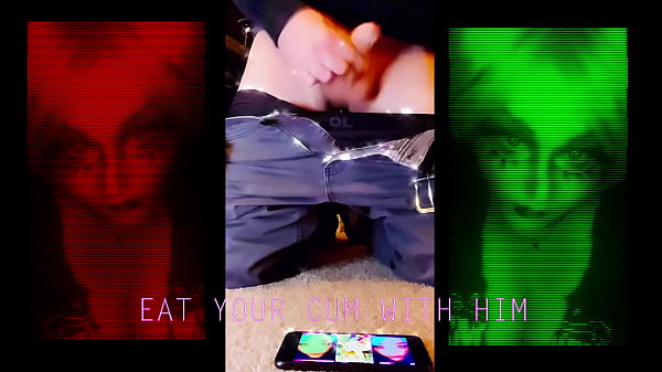 Jerk and eat your yummy cummies with sissy boi ...