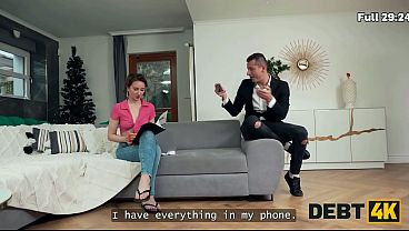 DEBT4k. I can show you sex tricks so I won't pay back