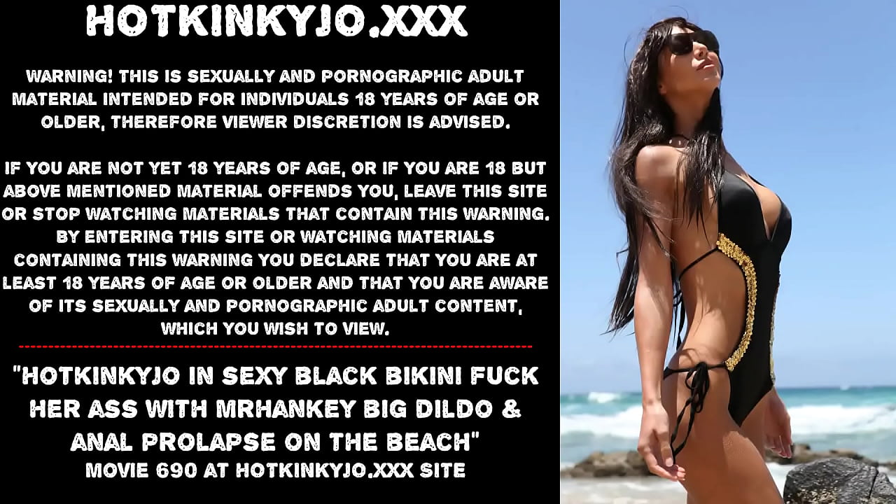 Hotkinkyjo en bikini negro sexy se folla el culo con un consolador grande de Mrhankey y prolapso anal en la playa
                   anal asshole dildo boobs ass public big tits prolapse anal dildo large dildo extreme anal hkj anal prolapse extreme insertions mrhankey muchos negros