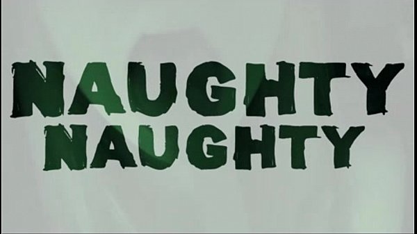 Naughty Naughty