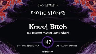 Kneel Bitch (Erotic Audio for Women) [ESES147]