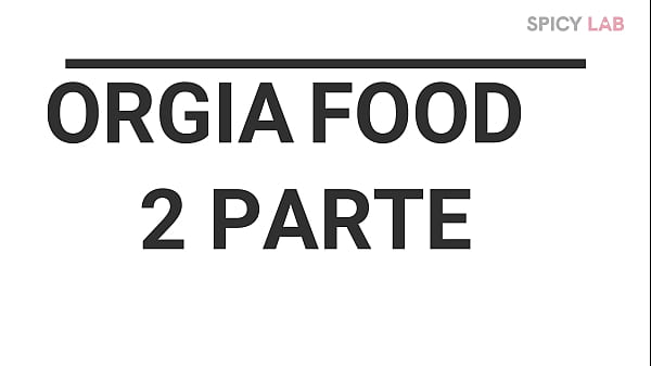 Candy Porn Saga - Food orgy 2