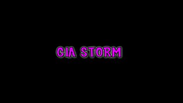 We broke Gia Storm in on her first porn scene and just to make sure she was nasty enough...