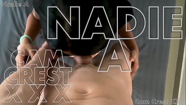 Nadie A's Debut: A sloppy BJ and Fuck with Cam Crest (free)